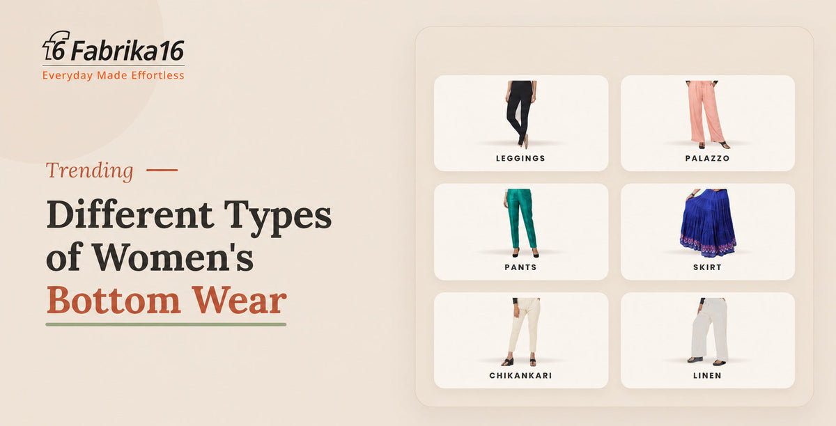 Types of Women's Bottom Wear